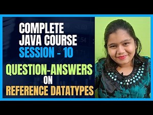Java Full Course 10 : Question Answer on Reference Types