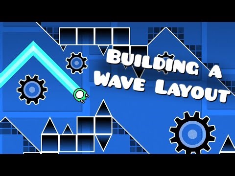 Building a Wave Layout!
