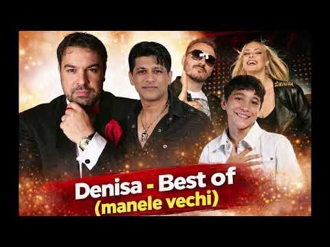 Colaj Denisa manele vechi
