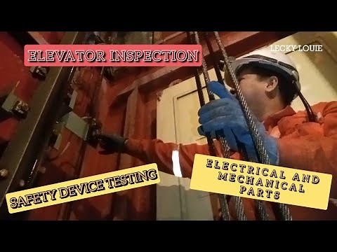 ELEVATOR INSPECTION |Safety Device Testing | Electrical and Mechanical Parts routine maintenance.
