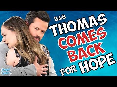 Bold and the Beautiful: Thomas Returns for Hope After Her Life Implodes - Thope Rises from Wreckage?