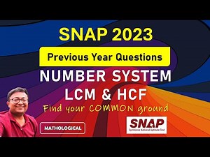SNAP 2023 Prep Booster || Number System LCM HCF | SNAP Previous Year Questions