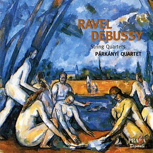 Ravel / Debussy --  Párkányi Quartet - String Quartets
