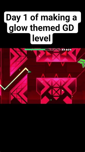 Day 1 of making a glow themed GD level #gd #geodash #geometrydash