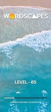 LEVEL - 65, Wordscapes 65, Wordscapes Level 65, Wordscapes Level - 65