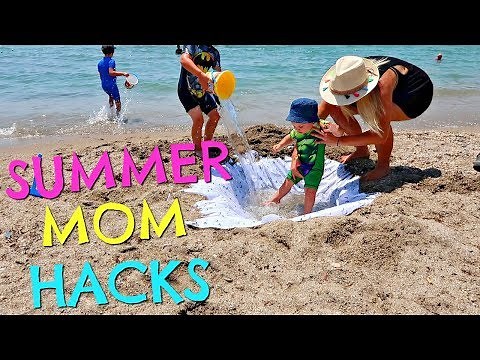 SUMMER MOM HACKS | SUMMER MUM HACKS | BEACH HACKS