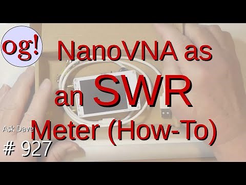 How to use a nanoVNA for SWR in theory and practice (#927)