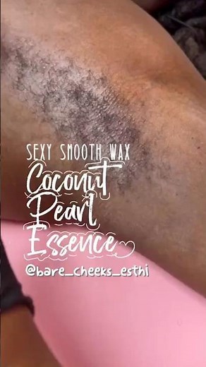 Flawless Armpit Waxing with Coconut Pearl Essence | @bare_cheeks_esthi