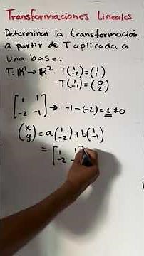 5. Determine a linear transformation from T applied to a basis: Linear Transformations
