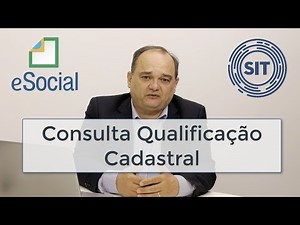 eSocial ponto a ponto: consulta qualificação cadastral