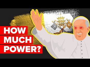 How Much Power Does The Vatican Have?