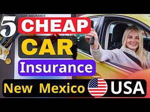 5 Best Cheap Car Insurance Companies in New Mexico (2025) | Save More on Auto Coverage Today!