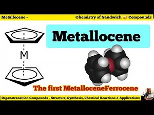 Metallocene(Ferrocene) Structure, stability (18e-rule) Synthesis, Reactions and Applications