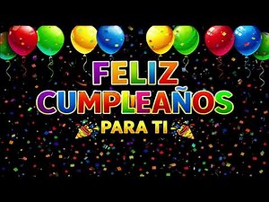 Happy Birthday | Happy Birthday Song in Spanish