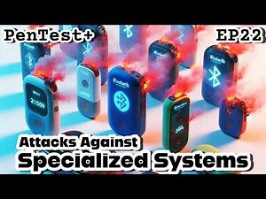 CompTIA PenTest+ EP.22 (PT0-003 2025) | Specialized Systems Attacks | PenTest+ Exam Prep