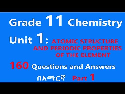Grade 11 Chemistry unit 1 part 1 | Atomic Structure and Periodic Properties of the Elements | QA