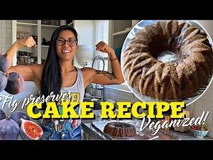FIG PRESERVES CAKE RECIPE ! MAKE ANY CAKE VEGAN - EVEN THIS TRADITIONAL SOUTHERN FIG CAKE