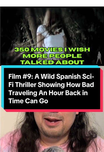 Film 9 of 350 Movies I Wish More People Talked About, and today we are talking Timecrimes #timecrimes #timetravel #scifi #movierecommendation #350movies