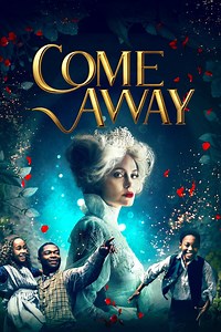 Come Away: Come Away: Trailer 1