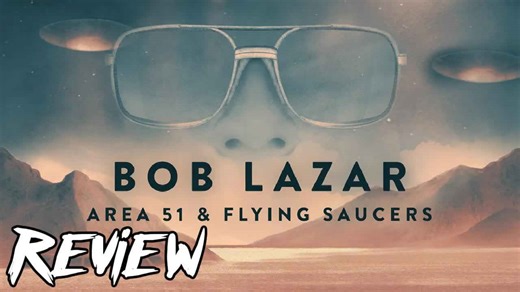 Bob Lazar: Area 51 and flying saucers movie review (2018)