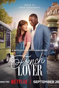 Stream French Lover (2025): Find it on Netflix, Prime Video, Hulu & more