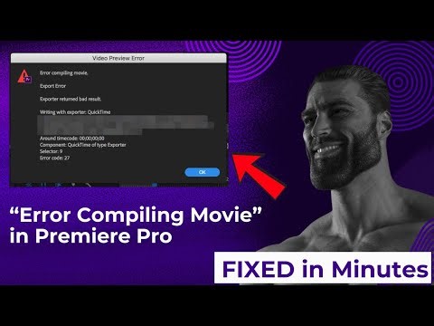 Error Compiling Movie in Premiere Pro