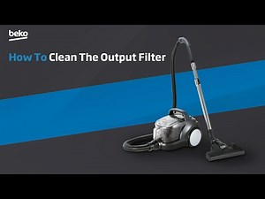 Beko | How to clean the Output Filter of Bagged Canister Vacuum Cleaner?