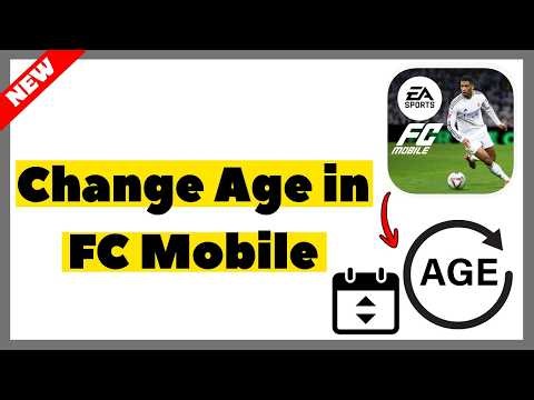 How to Change Age in FC Mobile (2026) | Full Guide