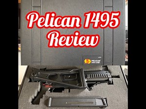 Pelican 1495 Case Review