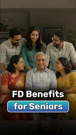 FD Benefits for Seniors 👴💰 | Safe & Stable Returns!