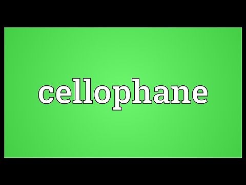 Cellophane Meaning