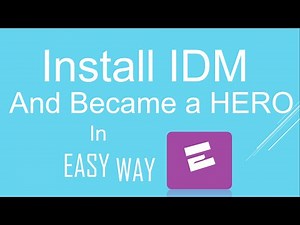 How To Downoad And Install IDM - Easy Way