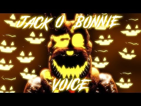 [FNAF/SFM] Jack-O-Bonnie Voice by David Near