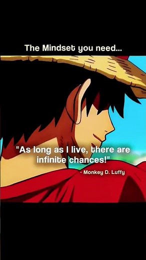 "Most famous motivational dialogue" #luffy