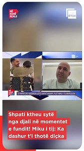 1.3M views · 13K reactions | Shpati ktheu sytë nga djali në momentet e fundit! Miku i tij: Ka dashur t’i thotë diçka #rtsh #nekohereale #florigjini #shpatkasapi | RTSH Radio Televizioni Shqiptar | Facebook