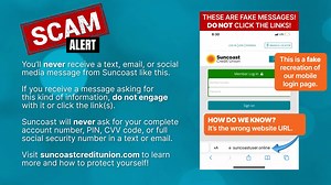 22 reactions · 12 shares | A great way to stay safe from scams is by learning how to spot malicious links and fake websites. Don't click on links from unexpected text messages and only log in through our actual website at suncoastcreditunion.com or through the SunMobile app. | Suncoast Credit Union | Facebook