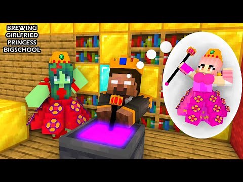 Minecraft || BREWING CUTE GIRLFRIEND PRINCESS || HAHA BIGSCHOOL