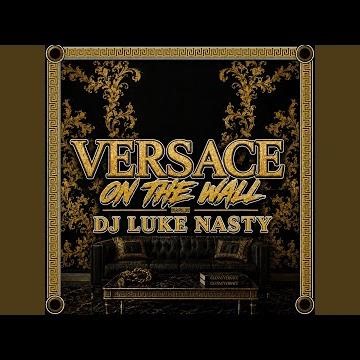 Versace On The Wall