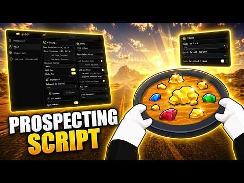 [NEW] Prospecting Script | Auto Pan, Auto Shake, ESP | PC & MOBILE!