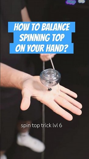How to do Hand Balance - spin top trick lvl 6 #spintop #tutorial