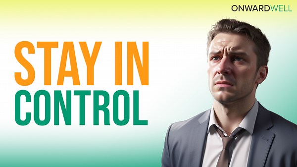 Master Your Mind! Tame Unexpected Reactions