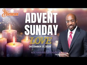 December 21, 2025 Sunday Worship Service | Ebenezer Baptist Church, Atlanta GA