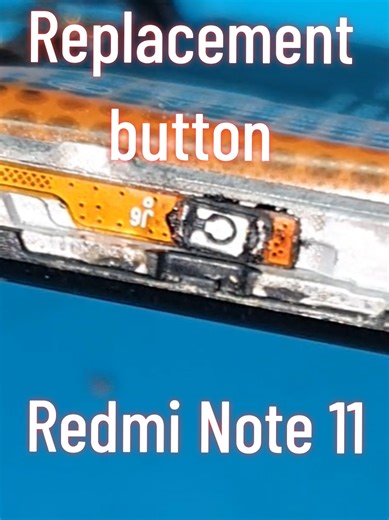 Replacement power button Redmi Note 11 #mobilerepair #phone #android #xiaomi #apple