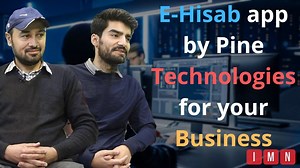 The emerging Tech start-up Pine Technologies offers you E-Hisab App. eHisaab Founders of Pine Tech discuss about the App in program Justujuu with Amjad Ali at Ibex Media Network | Ibex Media Network
