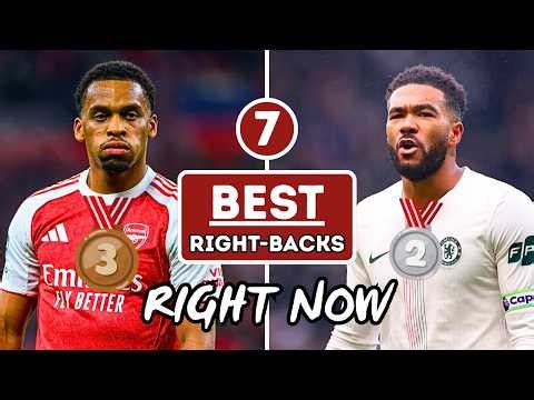 The 7 Best Right-Backs In World Football Right Now (2026)