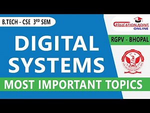 RGPV Digital Systems Most Important Topic B.Tech for CSE 3rd Sem 2nd Year