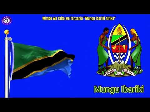 Wimbo wa Taifa wa Tanzania"Mungu ibariki Afrika"*The National anthem of Tanzania.