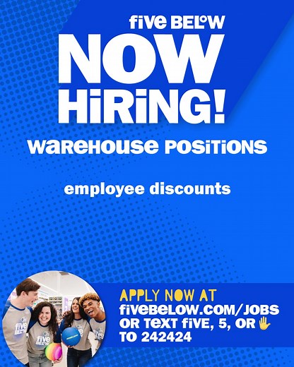 five below’s warehouses are now hiring! learn more below & apply online now! | Five Below