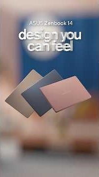 ASUS Zenbook 14 | Design you can feel