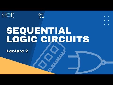 Sequential Logic Circuits || Lecture 2